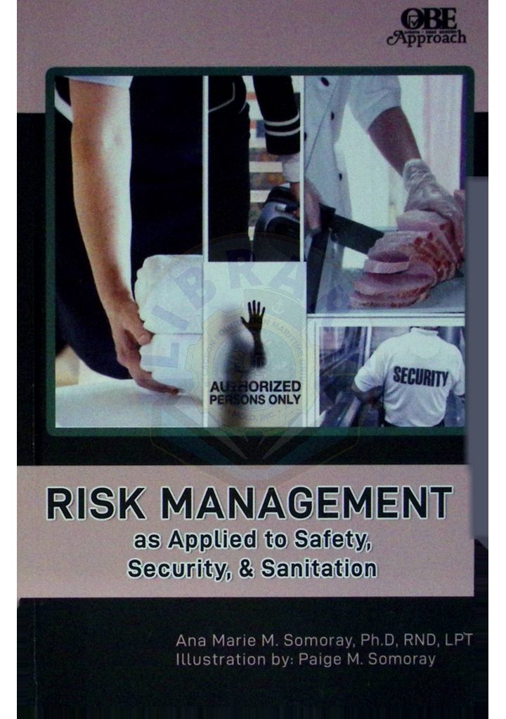 Risk management as applied to safety, security, & sanitation by Somoray et al. 2020